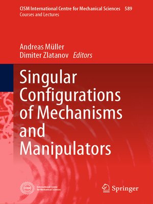 cover image of Singular Configurations of Mechanisms and Manipulators